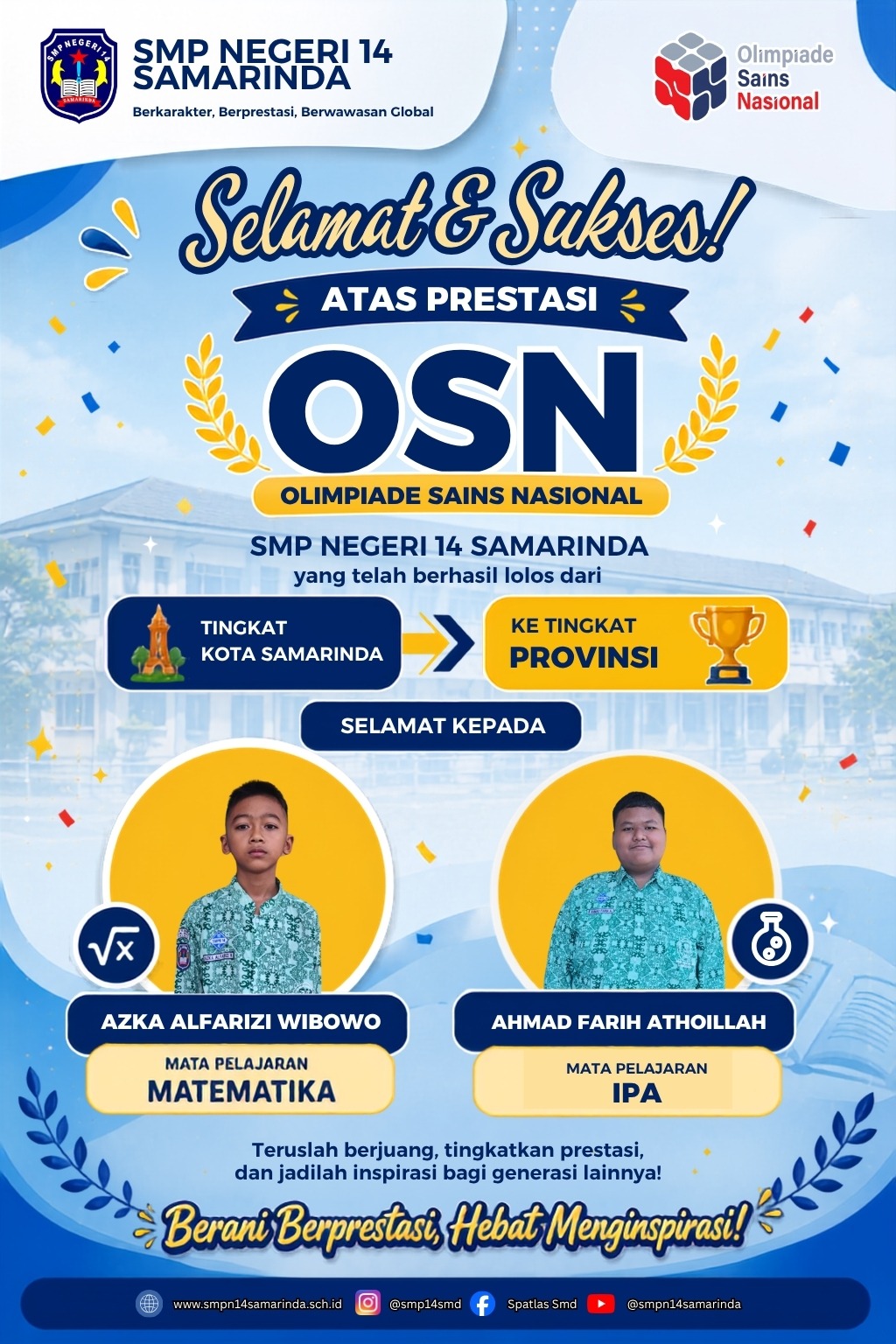 Dobrak Batas Kemampuan : SMP Negeri 14 Samarinda cetak sejarah baru di Olimpiade Sains Nasional